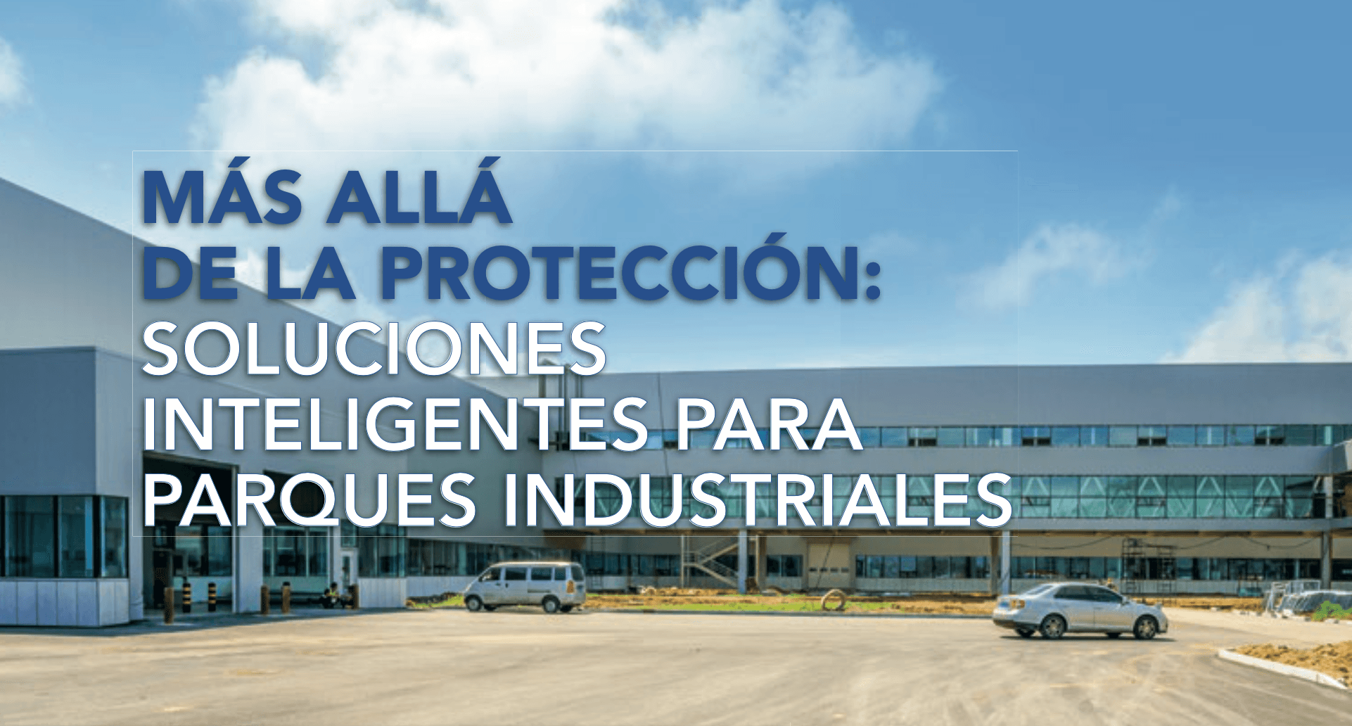 Seguridad en América | MÁS ALLÁ DE LA PROTECCIÓN: SOLUCIONES ...