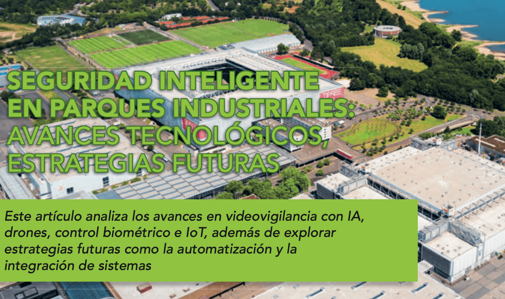Seguridad en América | SEGURIDAD INTELIGENTE EN PARQUES INDUSTRIALES ...